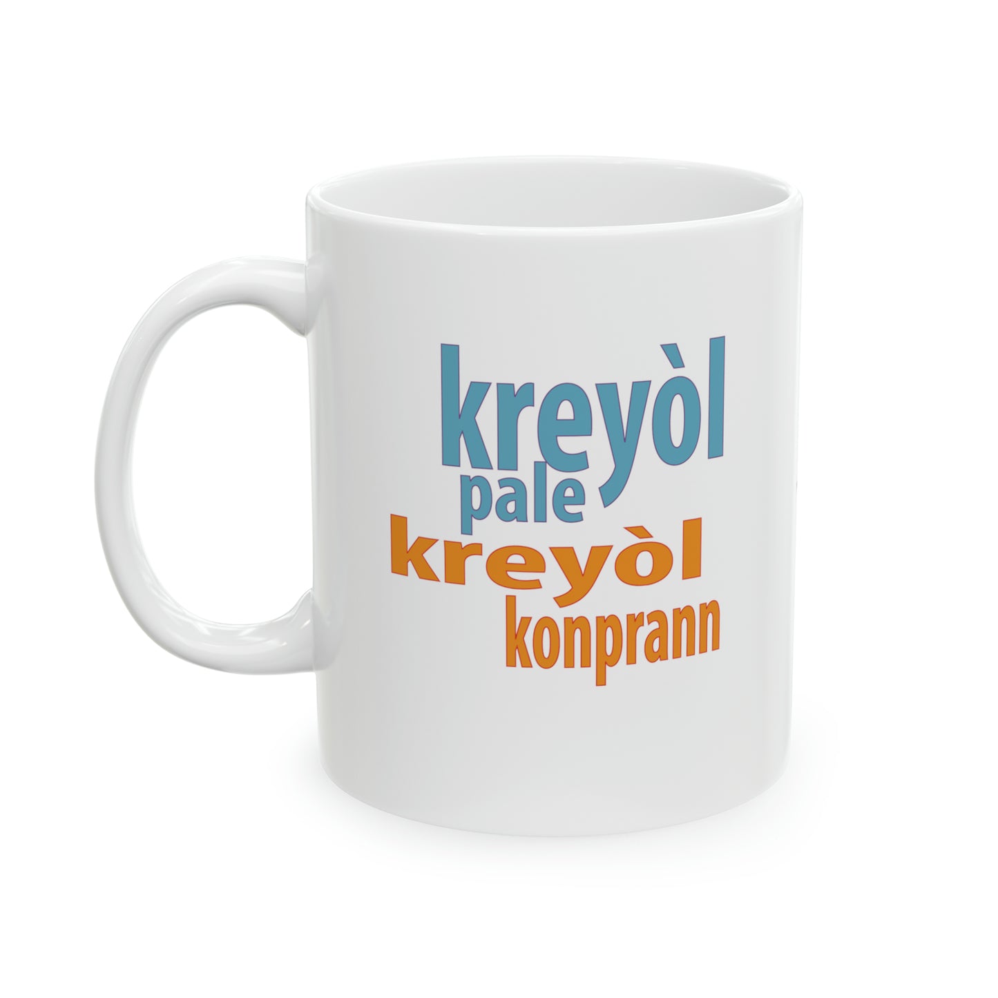 "KREYÒL PALE, KREYÒL KONPRANN" #2 Haiti mug