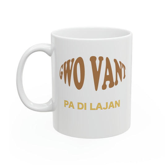 Mug pwovèb_ GWO VANT PA VLE DI LAJAN 