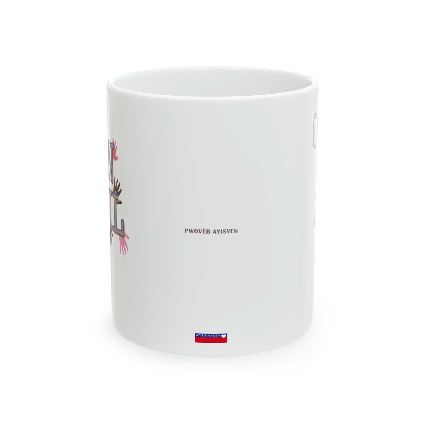 "MEN ANPIL CHAY PA LOU" Haiti mug