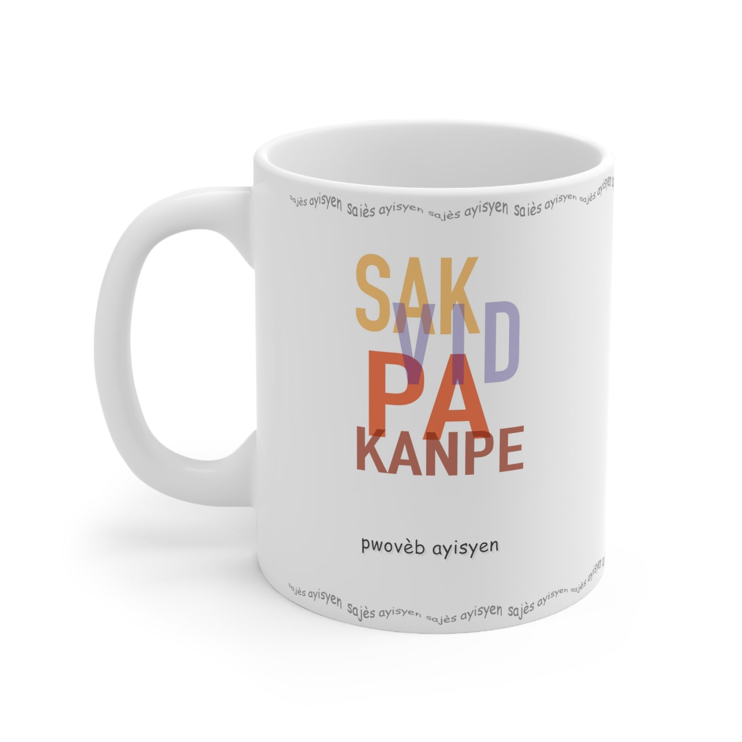 "SAK VID PA KANPE" #2 Haiti mug