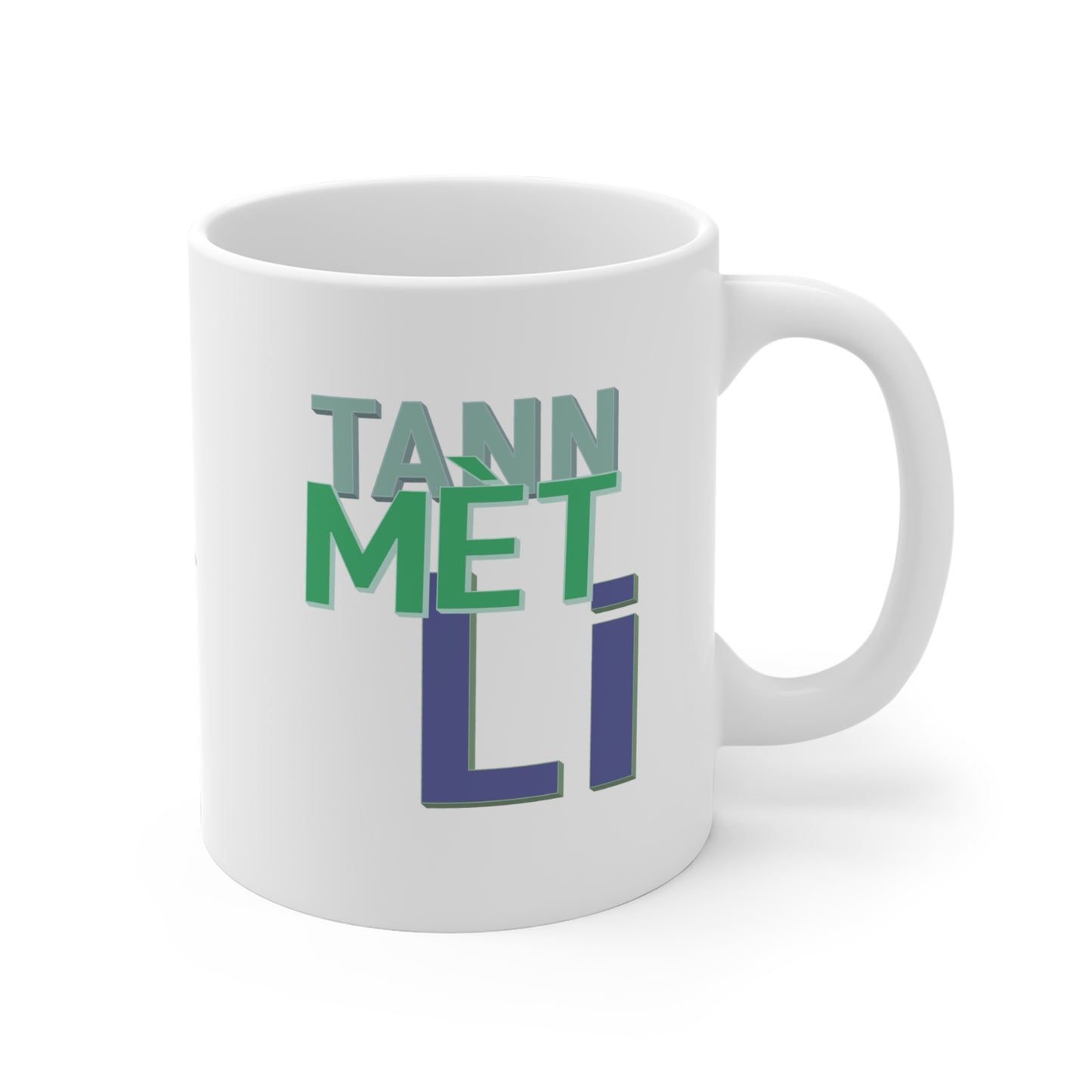 "BAT CHEN AN, TANN MÈT LI" > Haiti mug