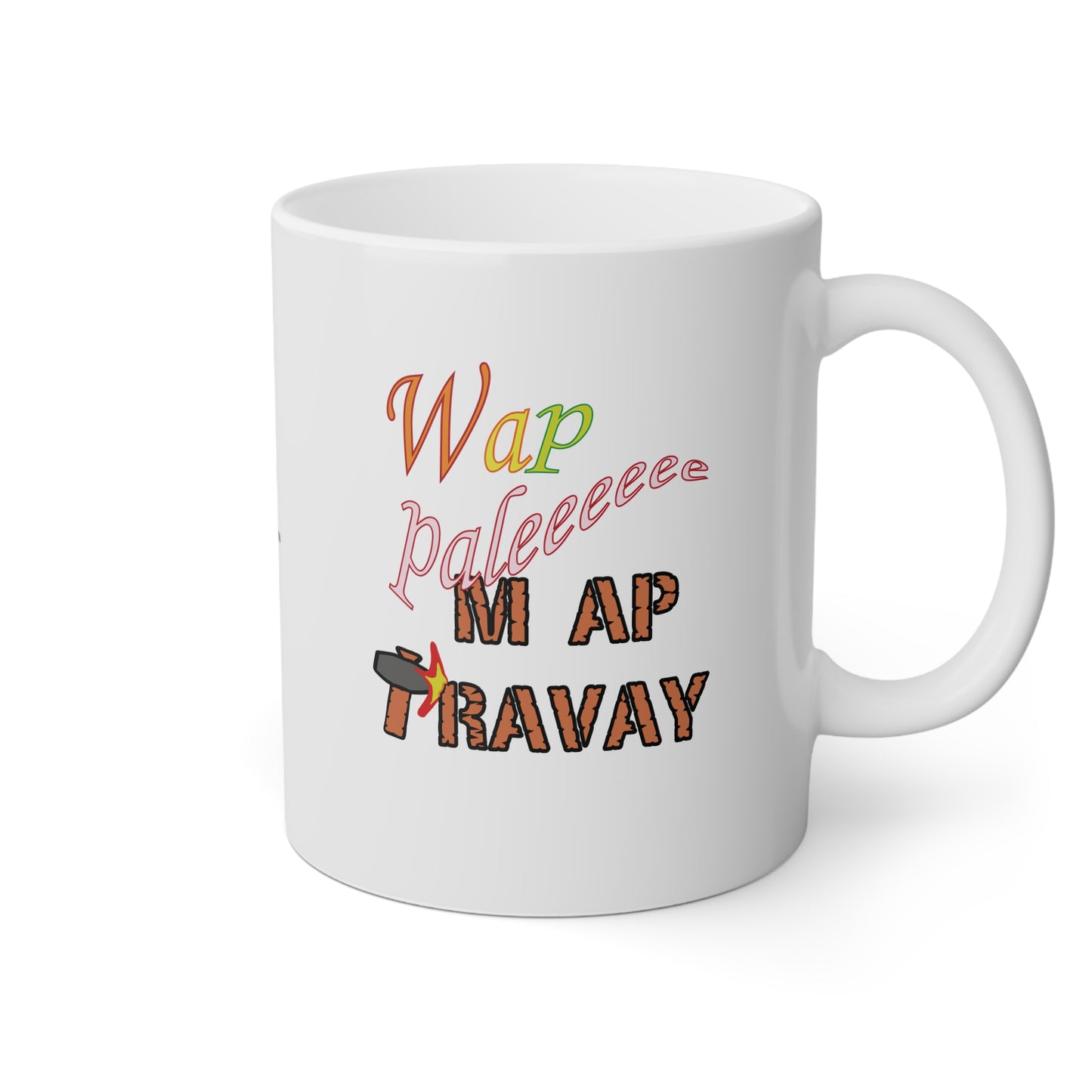 "WAP PALE MAP TRAVAY" <> Haiti mug